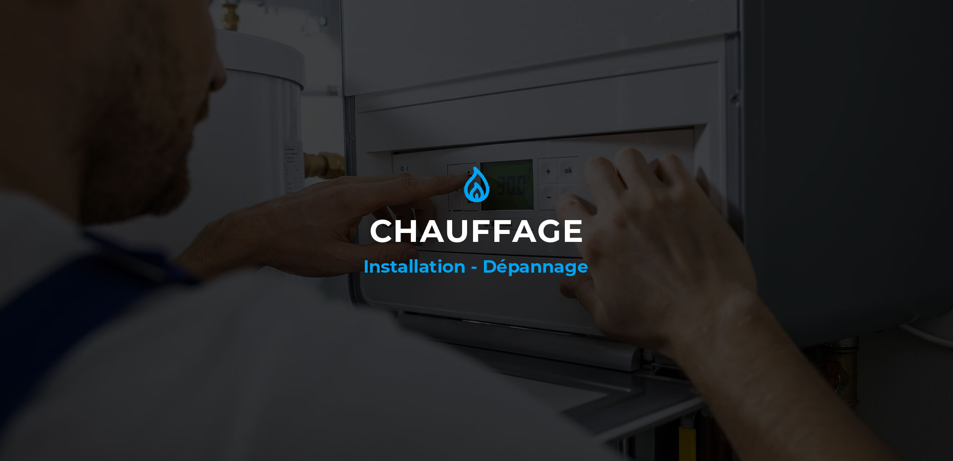 Installation et dépannage chauffage